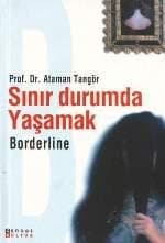 Sınır Durumda Yaşamak Borderline