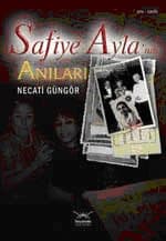 Safiye Ayla`nın Anıları