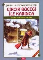 Cırcır Böceği ile Karınca