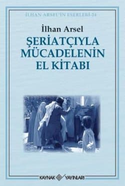 Şeriatçıyla Mücadelenin El Kitabı
