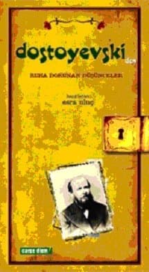 Dostoyevski'den Ruha Dokunan Düşünceler