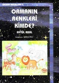 Ormanın Renkleri Kimde