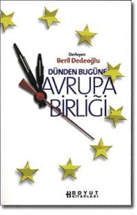 Dünden Bugüne Avrupa Birliği