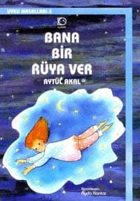 Bana Bir Rüya Ver