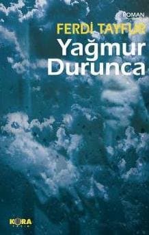 Yağmur Durunca