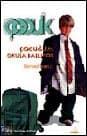 Çocuğum Okula Başlıyor