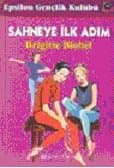 Sahneye İlk Adım