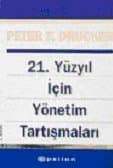 21. Yüzyıl İçin Yönetim Tartışmaları