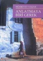 Anlatmaya Biri Gerek