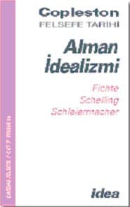 Copleston Felsefe Tarihi Alman İdealizmi Çağdaş Felsefe Cilt: 7 Bölüm: 1a