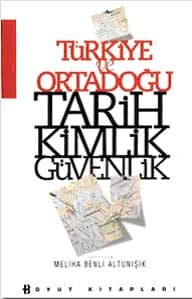 Türkiye ve Ortadoğu Tarih Kimlik Güvenlik