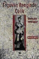 Erguvan Renginde Çelik Emekçiye Mektuplar
