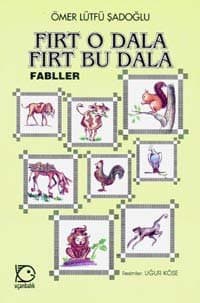 Fırt O Dala Fırt Bu Dala