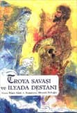 Troya Savaşı ve İlyada Destanı