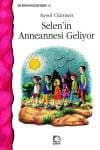 Selenin Anneannesi Geliyor