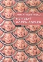 Her Şeyi Gören Gözler