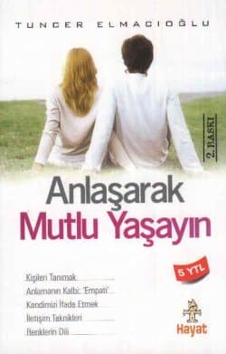 Anlaşarak Mutlu Yaşayın