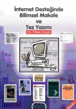 İnternet Desteğinde Bilimsel Makale ve Tez Yazımı