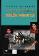 Oğluma Terörist Dediler Yüreğim Yangın Yeri