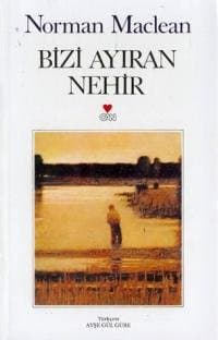 Bizi Ayıran Nehir