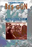 Rusya`yı Dönüştüren Beş Gün