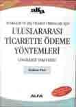 Uluslararası Ticarette Ödeme Yöntemleri