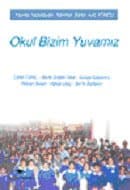 Okul Bizim Yuvamız