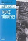 Nuke Türkiye (Or'da Kimse Var mı? #2)