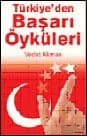 Türkiye`den Başarı Öyküleri 1