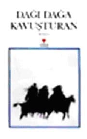 Dağı Dağa Kavuşturan