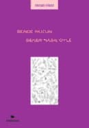 Bende Hüzün Şeker Nasıl Öyle