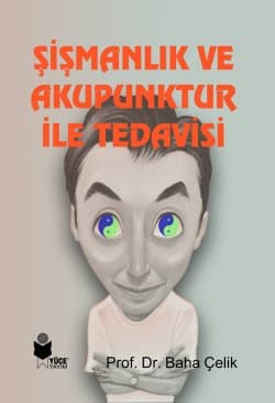 Şişmanlık Ve Akupunktur İle Tedavisi
