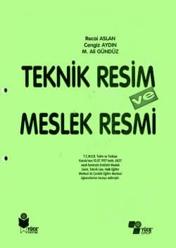 Teknik Resim ve Meslek Resmi (1.Sınıf)