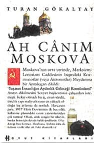 Ah Cânım Moskova