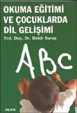 Okuma Eğitimi ve Çocuklarda Dil Gelişimi