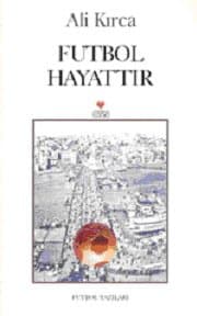 Futbol Hayattır