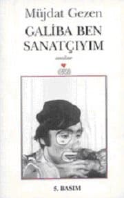 Galiba Ben Sanatçıyım