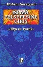 İslam Felsefesine Giriş Varlık Ve Bilgi