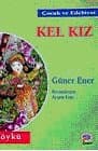 Kel Kız