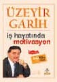 İş Hayatında Motivasyon
