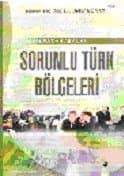 Avrupa`dan Asya`ya Sorunlu Türk Bölgeleri