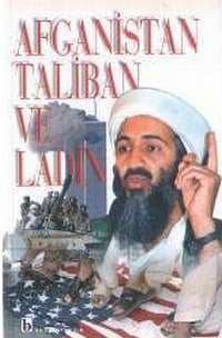 Afganistan Taliban ve Ladin