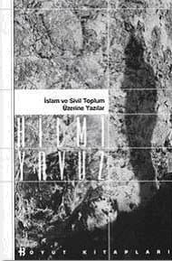 İslam ve Sivil Toplum Üzerine Yazılar