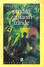 Şimdiki Zamanın İzinde