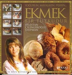 Ekmek Bir Tutkudur