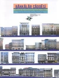 Bankalar Caddesi: Osmanlı`dan Günümüze Voyvoda Caddesi