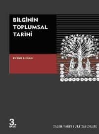 Bilginin Toplumsal Tarihi