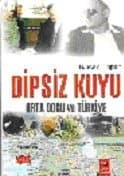 Dipsiz Kuyu Orta Doğu ve Türkiye