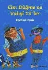 Cim Düğme ve Vahşi 13'ler