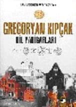 Gregoryan Kıpçak Dil Yadigarları